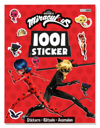 Miraculous: 1001 Sticker: Stickern – Rätseln – Ausmalen