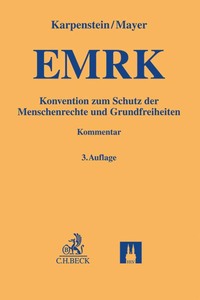 Gelbe Erläuterungsbücher / Konvention zum Schutz der Menschenrechte und Grundfreiheiten. EMRK
