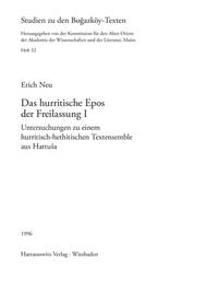 Das hurritische Epos der Freilassung I