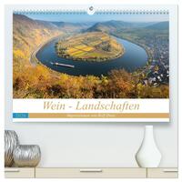 Wein - Landschaften (hochwertiger Premium Wandkalender 2026 DIN A2 quer), Kunstdruck in Hochglanz