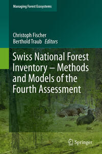 Swiss National Forest Inventory – Methods and Models of the Fourth Assessment