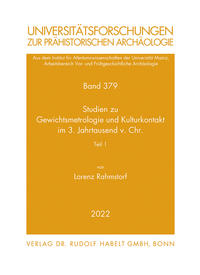 Studien zu Gewichtsmetrologie und Kulturkontakt im 3. Jahrtausend v. Chr.