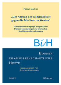 "Der Anstieg der Feindseligkeit gegen die Muslime im Westen"