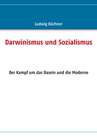 Darwinismus und Sozialismus