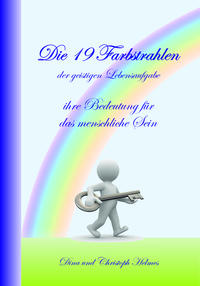 Die 19 Farbstrahlen der geistigen Lebensaufgabe