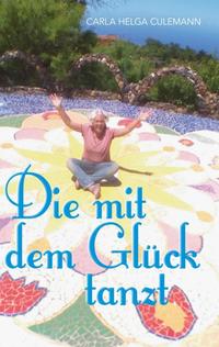 Die mit dem Glück tanzt