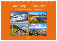 Annaberg und Lungötz (Wandkalender 2026 DIN A2 quer), CALVENDO Monatskalender