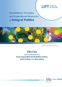 Foundations, Principles — an Inspirational Resources of Integral Politics