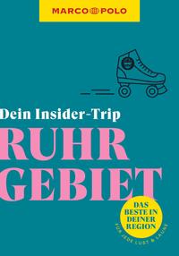 MARCO POLO Insider-Trips Ruhrgebiet