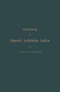 Anleitung zur chemisch-technischen Analyse