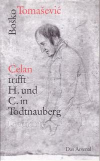 "Celan" trifft H. und C. in Todtnauberg