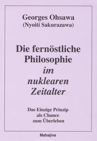 Die fernöstliche Philosophie im nuklearen Zeitalter