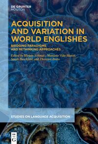 Acquisition and Variation in World Englishes