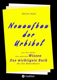 2. Band von Neuaufbau der Urbibel