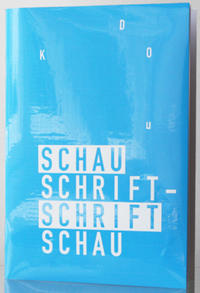 Schauschrift – Schriftschau