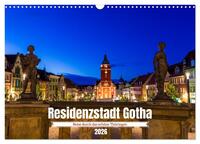 Residenzstadt Gotha - Reise durch das schöne Thüringen (Wandkalender 2026 DIN A3 quer), CALVENDO Monatskalender