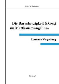 Vorderes Coverbild Die Barmherzigkeit (Eleos) im Matthäusevangelium