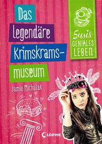 Vorderes Coverbild Susis geniales Leben (Band 2) - Das legendäre Krimskrams-Museum