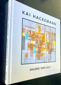 KAI HACKEMANN - Malerei 1999 - 2022