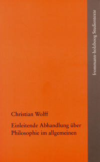 Einleitende Abhandlung über Philosophie im allgemeinen