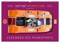 Legenden des Rennsports Historic Sports Cars 1960-1975 (Wandkalender 2025 DIN A2 quer), CALVENDO Monatskalender
