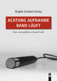ACHTUNG AUFNAHME BAND LÄUFT