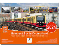 Bahn und Bus in Deutschland 2024 | Der BahnBuchShop.de Wandkalender