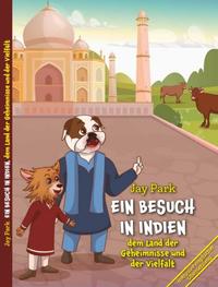 Vorderes Coverbild Ein Besuch in Indien, dem Land der Geheimnisse und der Vielfalt
