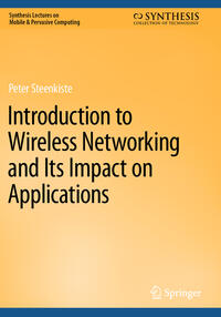 Introduction to Wireless Networking and Its Impact on Applications
