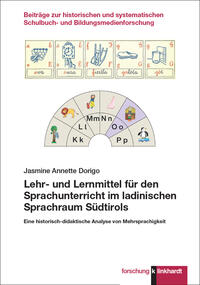 Lehr- und Lernmittel für den Sprachunterricht im ladinischen Sprachraum Südtirols