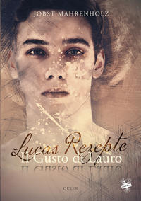 Vorderes Coverbild Il Gusto di Lauro / Il Gusto di Lauro – Lucas Rezepte