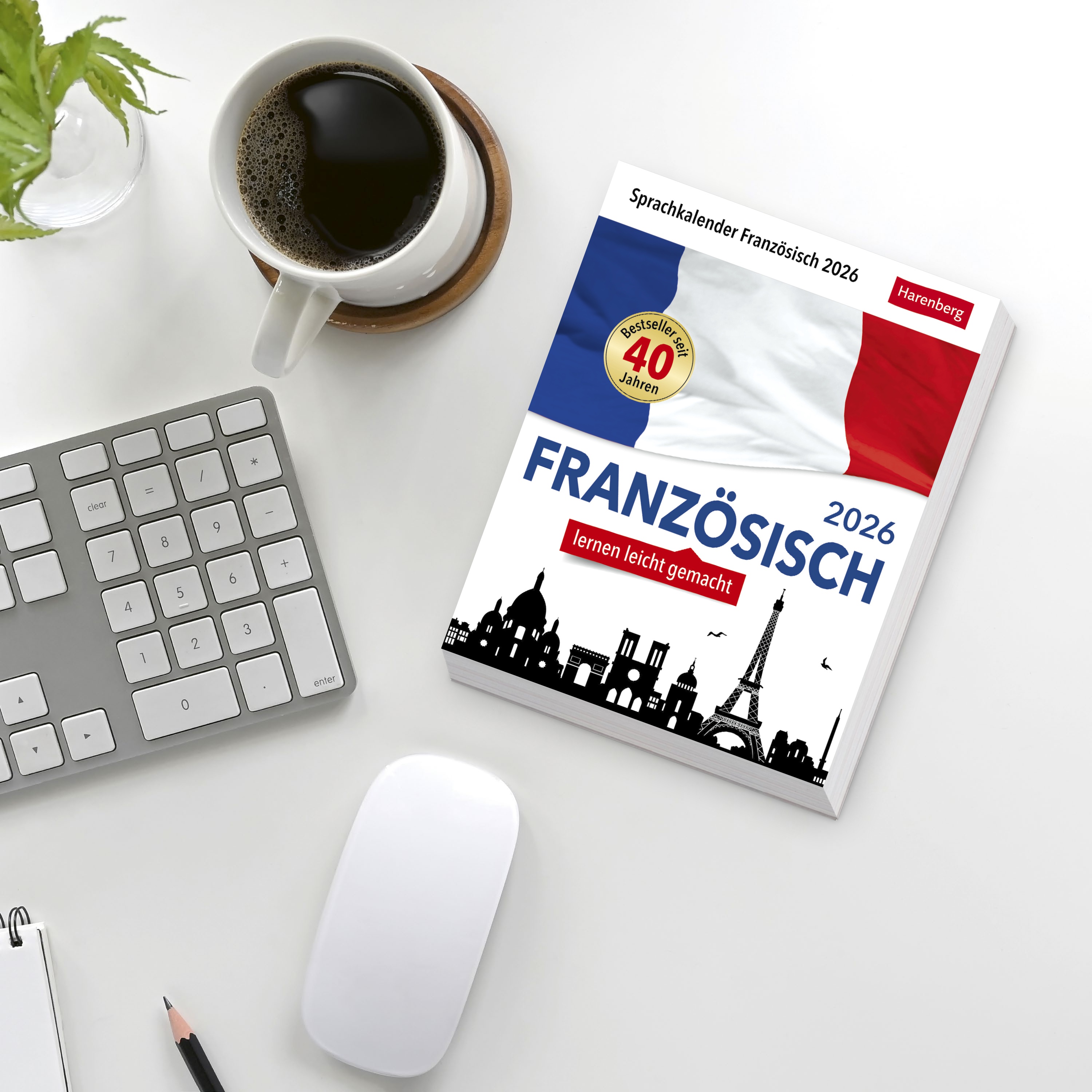 Französisch Sprachkalender 2026 - Französisch lernen leicht gemacht - Tagesabreißkalender