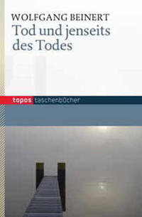 Tod und jenseits des Todes