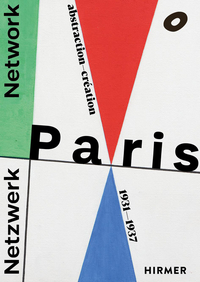 Netzwerk Paris - Abstraction-Création 1931–1937