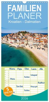 Familienplaner 2026 - Kroatien - Dalmatien mit 5 Spalten (Wandkalender, 21 x 45 cm) CALVENDO