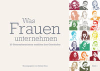 Was Frauen unternehmen