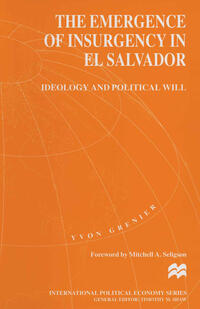 The Emergence of Insurgency in El Salvador