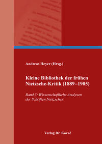 Kleine Bibliothek der frühen Nietzsche-Kritik (1889–1905)