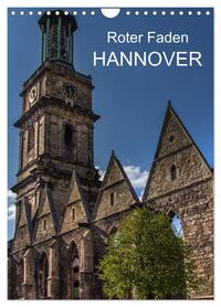 Roter Faden Hannover (Wandkalender 2026 DIN A4 hoch), CALVENDO Monatskalender
