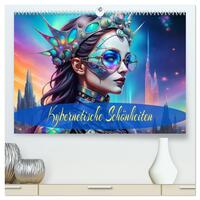 Kybernetische Schönheiten (hochwertiger Premium Wandkalender 2026 DIN A2 quer), Kunstdruck in Hochglanz