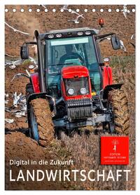 Landwirtschaft - digital in die Zukunft (Tischkalender 2025 DIN A5 hoch), CALVENDO Monatskalender