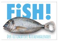 FiSH! · Der ultimative Küchenkalender (Wandkalender 2026 DIN A3 quer), CALVENDO Monatskalender