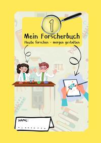 Mein Forscherbuch / Mein Forscherbuch 1