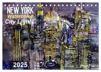 New York Watercolor Citylights (Tischkalender 2025 DIN A5 quer), CALVENDO Monatskalender