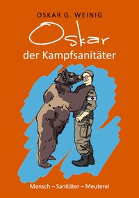 Oskar, der Kampfsanitäter