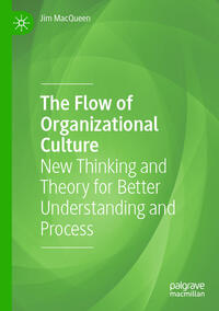 The Flow of Organizational Culture