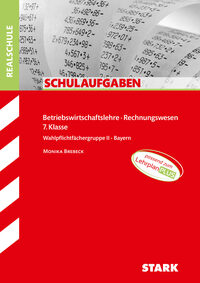 STARK Schulaufgaben Realschule - BwR 7. Klasse - Bayern