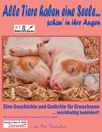 Alle Tiere haben eine Seele... schau' in ihre Augen!