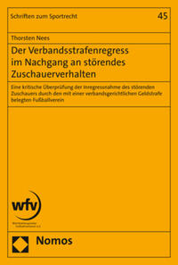 Der Verbandsstrafenregress im Nachgang an störendes Zuschauerverhalten