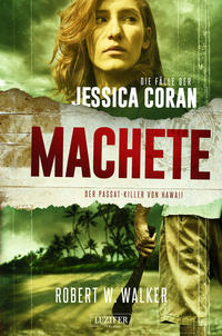 MACHETE – Der Passat-Killer von Hawaii